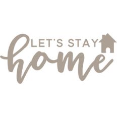 let's stay home