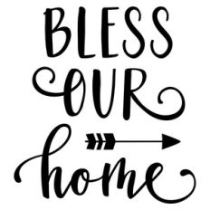 bless our home phrase