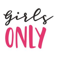 girls only