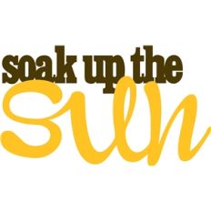 soak up the sun phrase