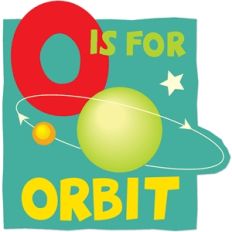 o is for orbit