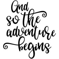 and so the adventure begins