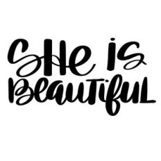 she is beautiful