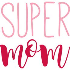 super mom