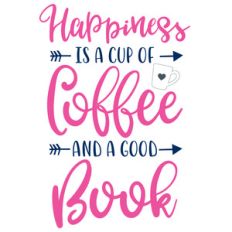 happiness is coffee and a good book