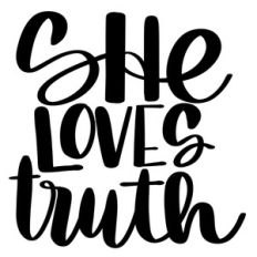 she loves truth