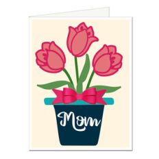 mom tulip a2 card