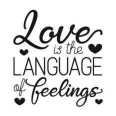 love is the language of feelings