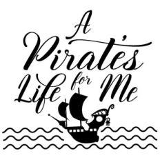 a pirate's life for me