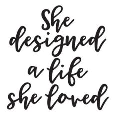 she designed a life she loved