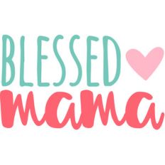 blessed mama