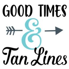 good times and tan lines