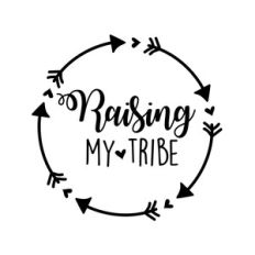 raising my tribe