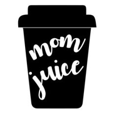 mom juice coffee cup