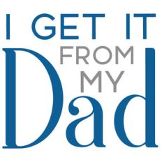get it from dad