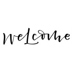 welcome