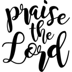 praise the lord
