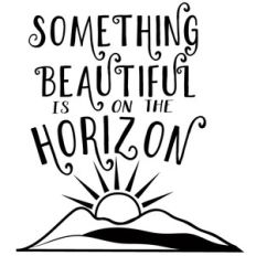 something beautiful on horizon