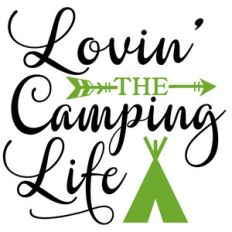 lovin' camping life