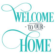welcome to our home