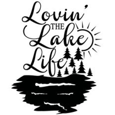 lovin' the lake life
