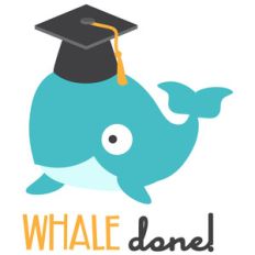 whale done