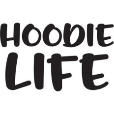 hoodie life