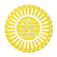 my sunshine cut out