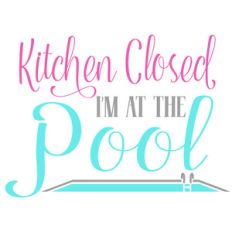 kitchen closed at pool