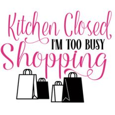 kitchen closed i'm shopping