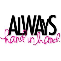 always hand in hand