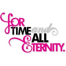 for time and all eternity