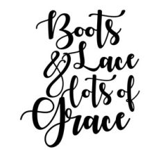 boots lace and lots of grace