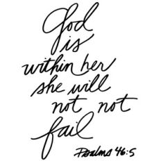 god is within her she will not fail