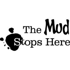 the mud stops here