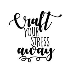 craft your stress away