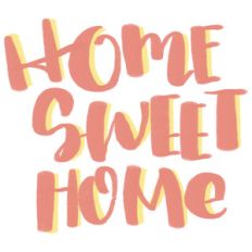 home sweet home
