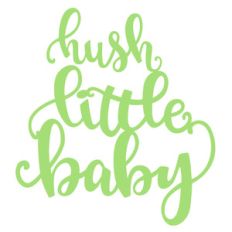 hush little baby phrase
