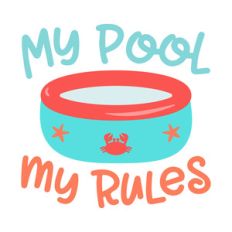 my pool my rules
