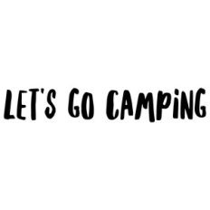 let's go camping
