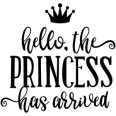 the princess has arrived