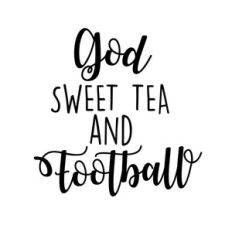 god, sweet tea and football
