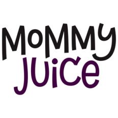 mommy juice