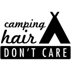 camping hair don't care