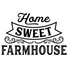 home sweet farmhouse