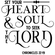set heart soul to seek lord
