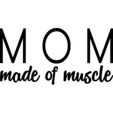 mom made of muscle
