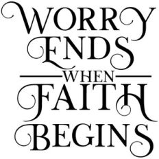 worry ends faith beings