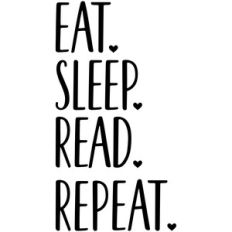 eat sleep read repeat