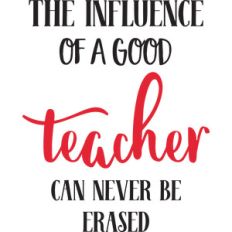 the influence of a good teacher quote